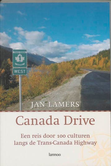 Canada Drive 9789020952438 J. Lamers, Verzenden, J. Lamers