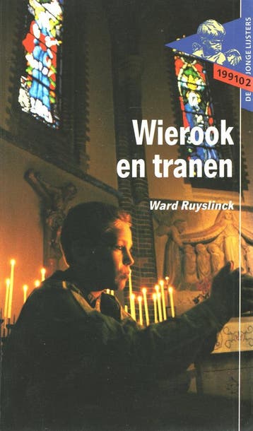Wierook en tranen / Boektoppers 2000 / VO 3 9789020805703, Verzenden, Gelezen, W. Ruyslinck