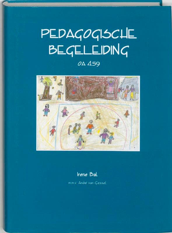 Pedagogische begeleiding OA 4.59 9789076887500 I. Bal, Livres, Livres scolaires, Envoi
