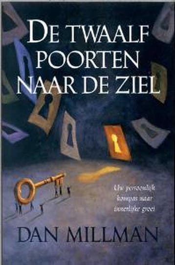 De twaalf poorten naar de ziel - Dan Millman - 9789022535295, Verzenden, Nieuw