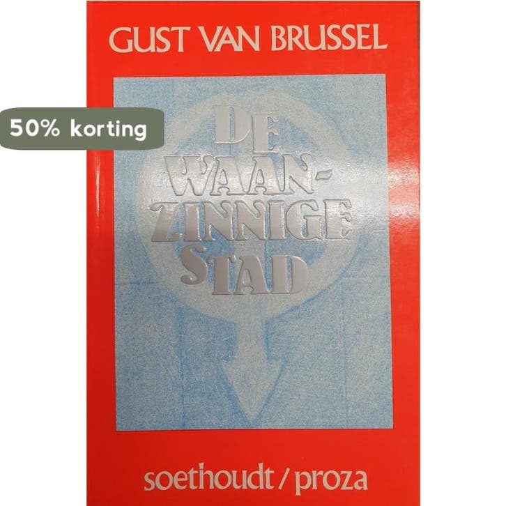 De waanzinnige stad [Genummerde luxe-uitgave] 9789063721145, Boeken, Overige Boeken, Gelezen, Verzenden