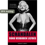 Schandalen rond verboden liefdes 9789089310989, Verzenden