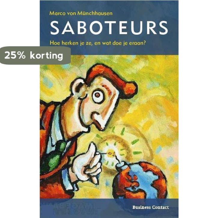 Saboteurs 9789025425203 M. von Munchhausen, Boeken, Economie, Management en Marketing, Zo goed als nieuw, Verzenden