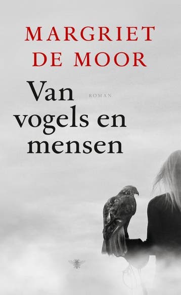 Van vogels en mensen 9789023498308 Margriet de Moor, Verzenden, Gelezen, Margriet de Moor