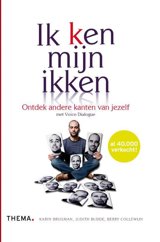 Ik ken mijn ikken 9789058715241 Karin Brugman, Boeken, Psychologie, Zo goed als nieuw, Verzenden