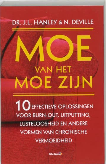 Moe van het moe zijn 9789021536903 J.L. Hanley, Verzenden, J.L. Hanley