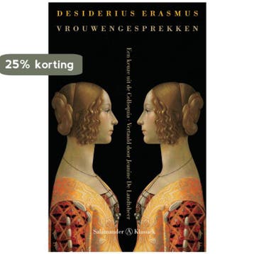 Vrouwengesprekken / Salamander klassiek 9789025311667, Verzenden, Gelezen, Desiderius Erasmus