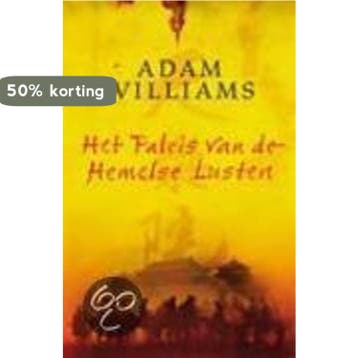 Het paleis van de hemelse lusten 9789024548408 A. Williams, Verzenden, A. Williams