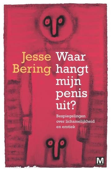 Waar hangt mijn penis uit? 9789460681400 Jesse Bering, Verzenden, Gelezen, Jesse Bering