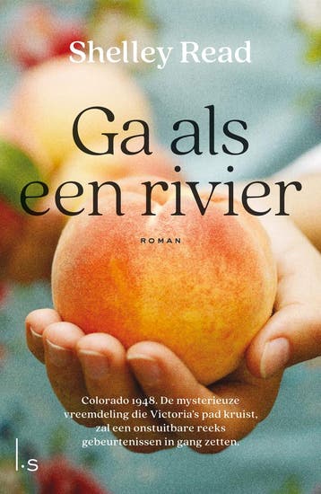 Ga als een rivier 9789021036991 Shelley Read, Boeken, Verzenden, Gelezen, Shelley Read