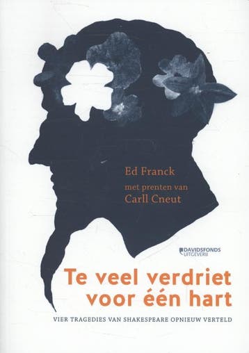 Te veel verdriet voor één hart / Davidsfonds/Literair, Verzenden, Gelezen, Ed Franck