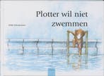 Plotter wil niet zwemmen 9789068225044 H. Schuurmans, Verzenden, Gelezen, H. Schuurmans