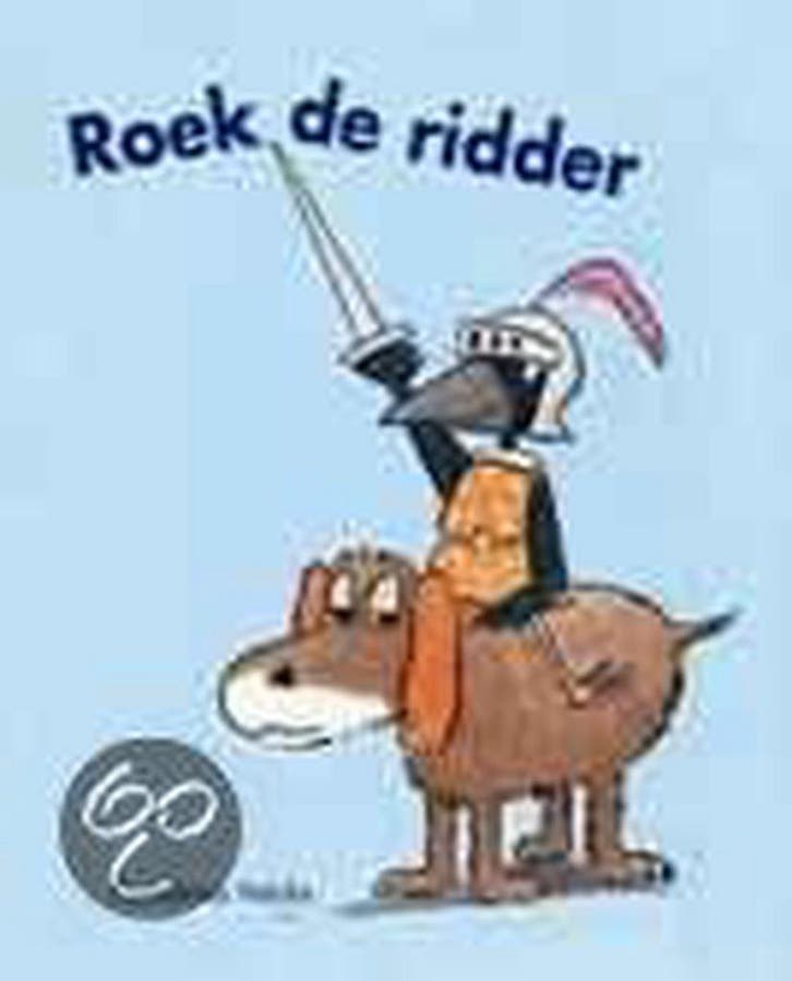 Roek de ridder 9789061697299 Catharina Valckx, Boeken, Kinderboeken | Kleuters, Gelezen, Verzenden
