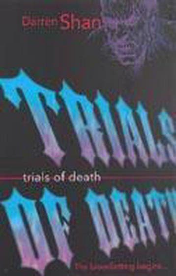 Darren Shan 05 Trials Of Death 9780007114405 Darren Shan, Boeken, Verzenden, Gelezen, Darren Shan