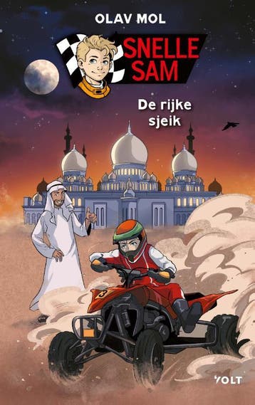 De rijke sjeik / Snelle Sam 9789021429786 Olav Mol, Verzenden, Zo goed als nieuw, Olav Mol