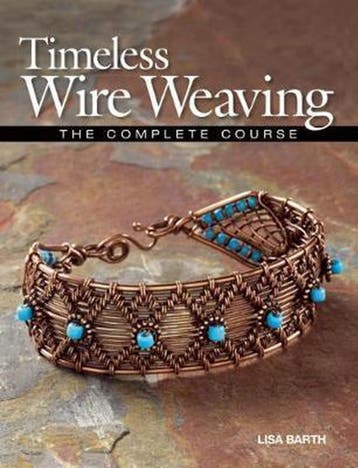 Timeless Wire Weaving 9781627000765 Lisa Barth, Verzenden, Lisa Barth