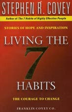 Living The 7 Habits 9780743209069 Stephen R Covey, Verzenden, Gelezen, Stephen R Covey
