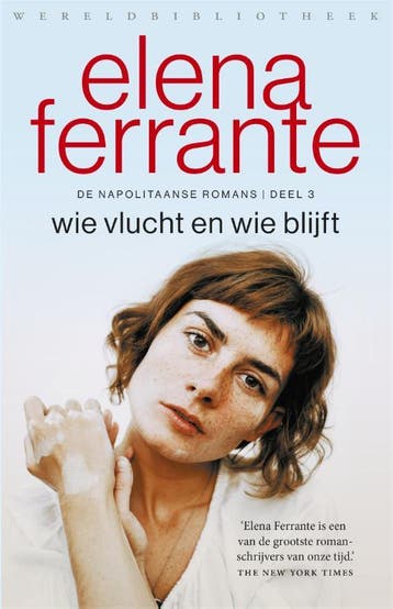 Wie vlucht en wie blijft / De Napolitaanse romans / 3, Verzenden, Gelezen, Elena Ferrante