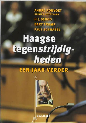 Haagse tegenstrijdigheden 9789053566121 H.J. Schoo, Verzenden, H.J. Schoo