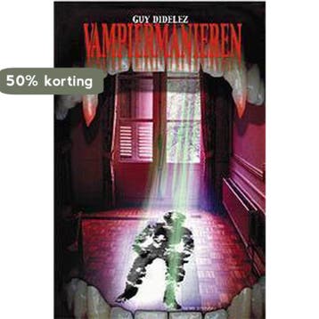 Vampiermanieren 9789059321380 Guy Didelez, Boeken, Verzenden, Gelezen, Guy Didelez
