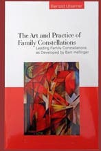 The Art and Practice of Family Constellations 9781522001928, Verzenden, Zo goed als nieuw, Bertold Ulsamer