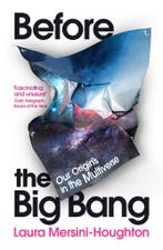 Before the Big Bang 9781784709341 Laura Mersini-Houghton, Verzenden, Laura Mersini-Houghton