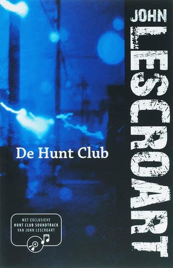 De Hunt Club 9789026985744 John T. Lescroart, Verzenden, John T. Lescroart