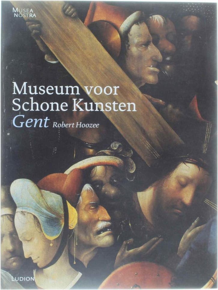 MUSEUM VOOR SCHONE KUNSTEN GENT / Musea Nostra 9789055443260, Boeken, Kunst en Cultuur | Beeldend, Gelezen, Verzenden
