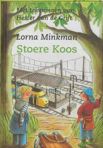 Stoere Koos / Kokkel-reeks / 5 9789075689433 Lorna Minkman, Verzenden, Gelezen, Lorna Minkman