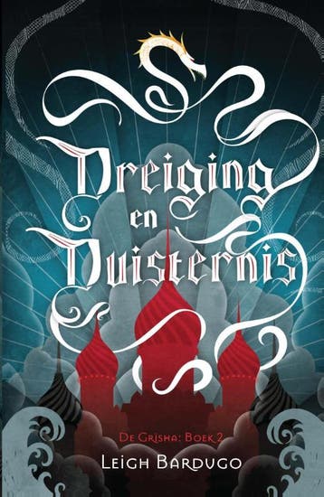 Dreiging en duisternis / De Grisha 9789020679762, Verzenden, Leigh Bardugo
