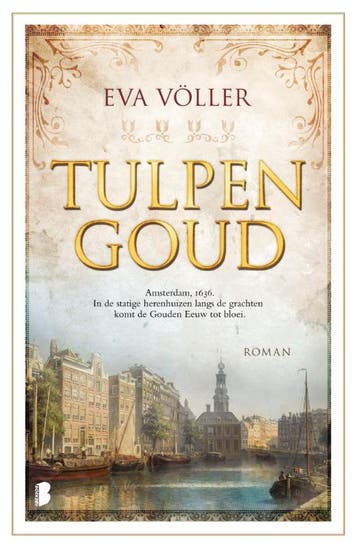 Tulpengoud 9789022589656 Eva Völler, Boeken, Verzenden, Gelezen, Eva Völler