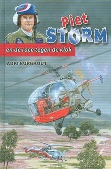 PIET STORM EN DE RACE TEGEN DE KLOK 9789033127106, Verzenden, Zo goed als nieuw, Adri Burghout
