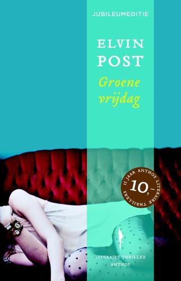 Groene vrijdag 9789041421647 Elvin Post, Verzenden, Zo goed als nieuw, Elvin Post
