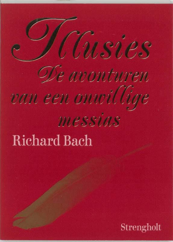 Illusies 9789060106723 Richard Bach, Boeken, Romans, Zo goed als nieuw, Verzenden