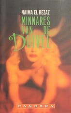 Minnares van de duivel / Pandora pockets 9789025419790, Verzenden, Gelezen, Naima El Bezaz