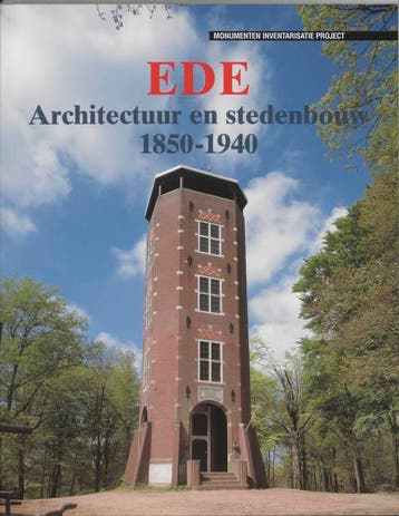 Architectuur en stedebouw in Ede 1850-1940 / ARCHITECTUUR &, Verzenden, Zo goed als nieuw, P. Opmeer