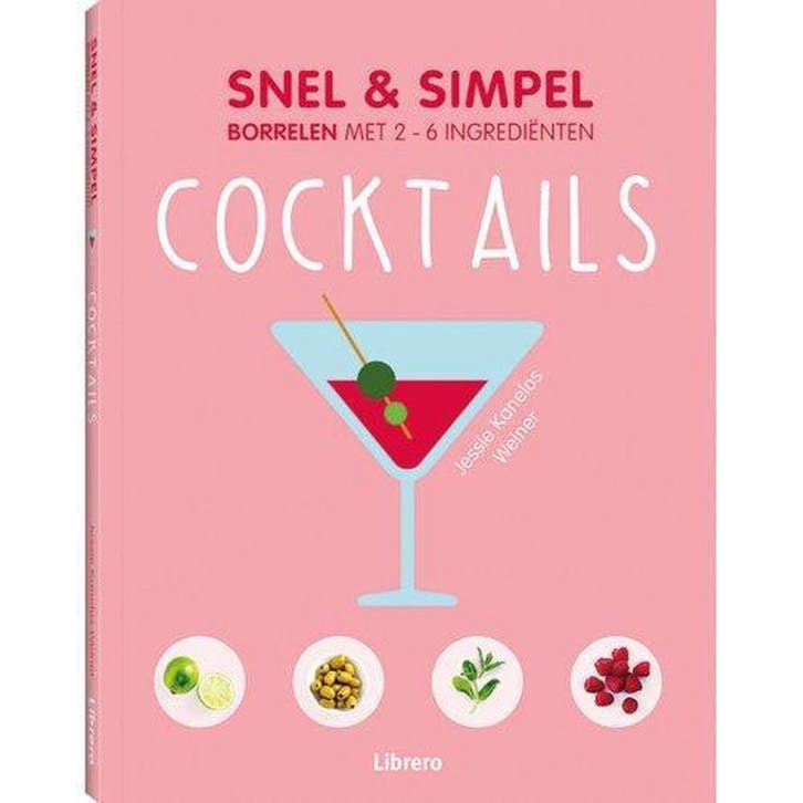 Cocktails - snel & simpel / Snel & simpel 9789463590334, Boeken, Kookboeken, Zo goed als nieuw, Verzenden
