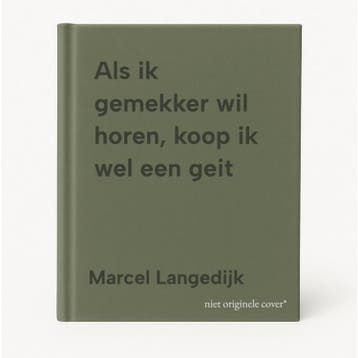 Als ik gemekker wil horen, koop ik wel een geit, Verzenden, Zo goed als nieuw, Marcel Langedijk
