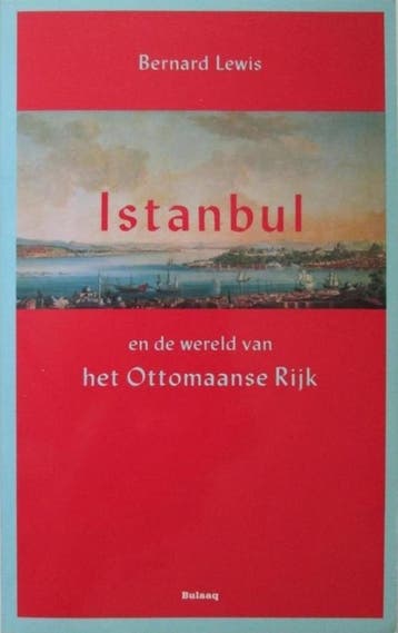 Istanbul en de wereld van het Ottomaanse rijk 9789054600022, Verzenden, Gelezen, Lewis