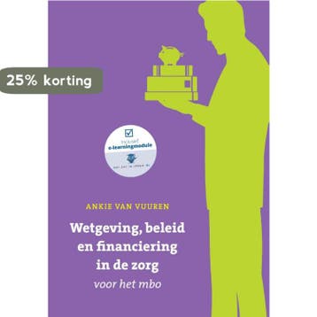 Wetgeving, beleid en financiering in de zorg voor het mbo, Verzenden, Zo goed als nieuw, Ankie van Vuuren