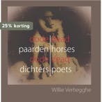 Dode paarden, dode dichters 9789462662926 Willie Verhegghe, Verzenden, Willie Verhegghe