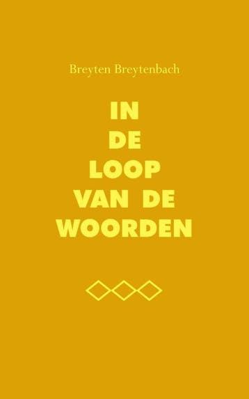 In de loop van de woorden 9789492313003 Breyten Breytenbach, Boeken, Verzenden, Zo goed als nieuw, Breyten Breytenbach