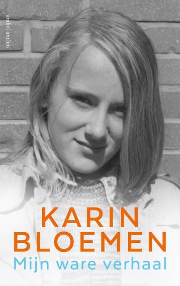 Mijn ware verhaal 9789026343568 Karin Bloemen, Verzenden, Zo goed als nieuw, Karin Bloemen