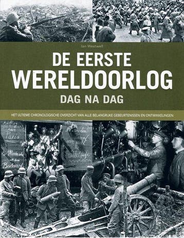 De Eerste Wereldoorlog dag na dag - Ian Westwell, Verzenden, Gelezen, Ian Westwell