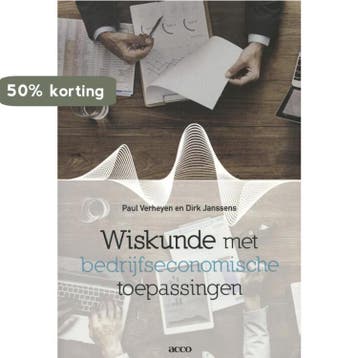 Wiskunde met bedrijfseconomische toepassingen 9789463442664, Verzenden, Gelezen, Paul Verheyen