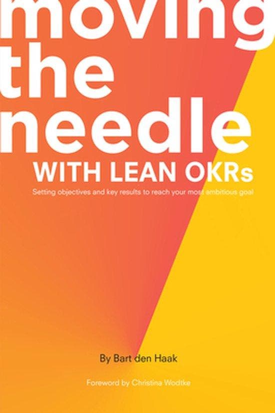 Moving the Needle with Lean OKRs 9781637421154 Bart den Haak, Livres, Langue | Anglais, Envoi
