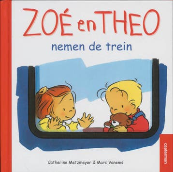 Zoe en Theo nemen de trein / Zoe en Theo 9789030308546, Verzenden, Gelezen, C. Metzmeyer