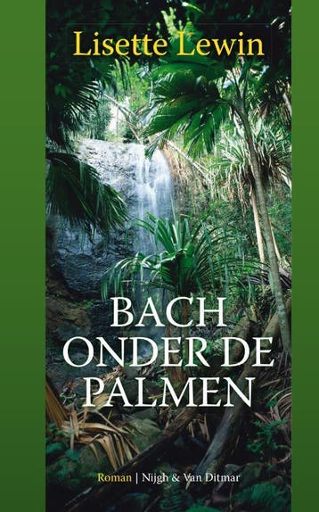 Bach onder de palmen 9789038895345 Lisette Lewin, Verzenden, Lisette Lewin