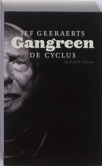 Gangreen 9789085422266 Jef Geeraerts, Boeken, Verzenden, Gelezen, Jef Geeraerts