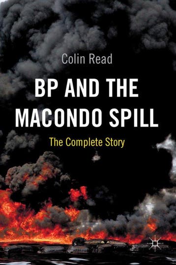 BP and the Macondo Spill 9780230293588 C. Read, Boeken, Verzenden, Zo goed als nieuw, C. Read